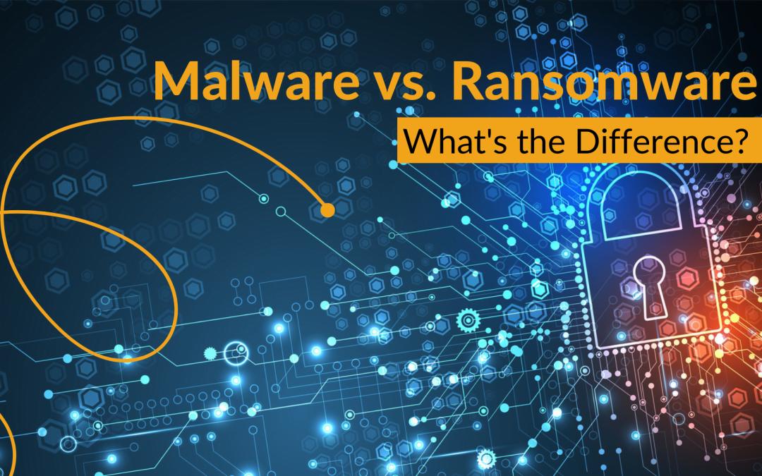 Cyber-security motifs with text reading, "Ransomware vs. Malware: What's the Difference?"